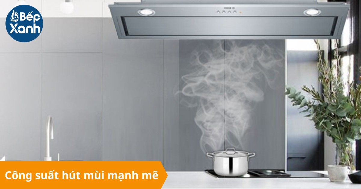 Công suất hút mùi nhanh chóng Công suất hút mùi nhanh chóng