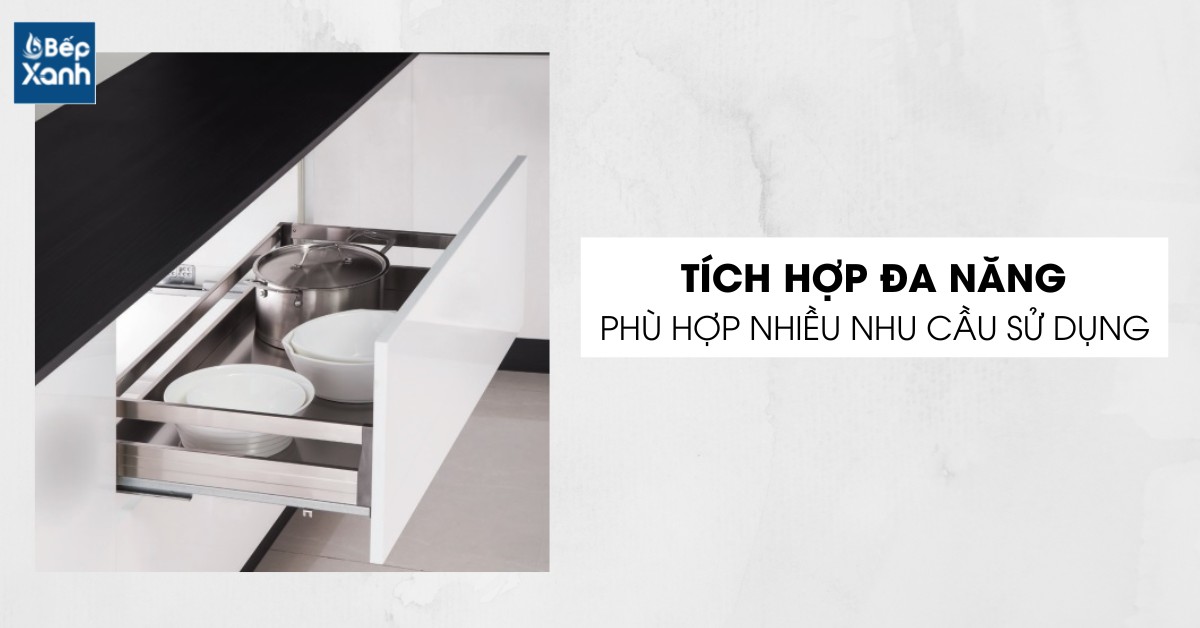 Thiết kế đa năng mang đến tính tiện lợi khi sử dụng