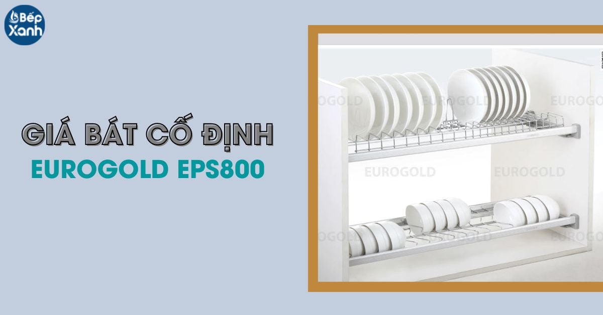 Giá bát cố định Eurogold EPS800