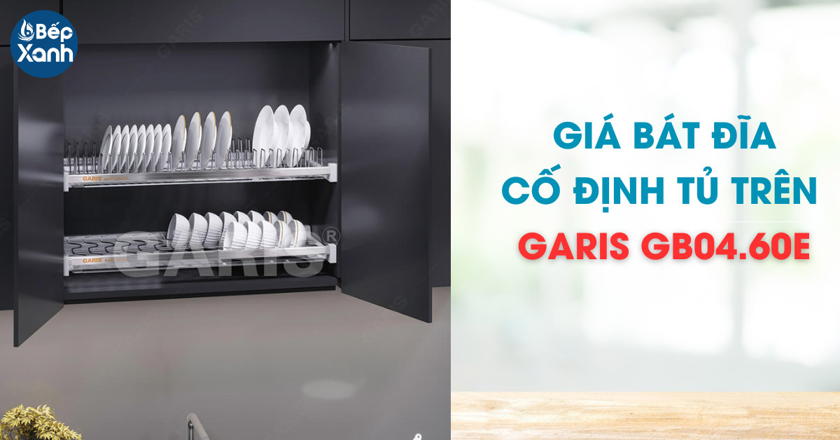 giá bát đĩa cố định Garis GB04.60E