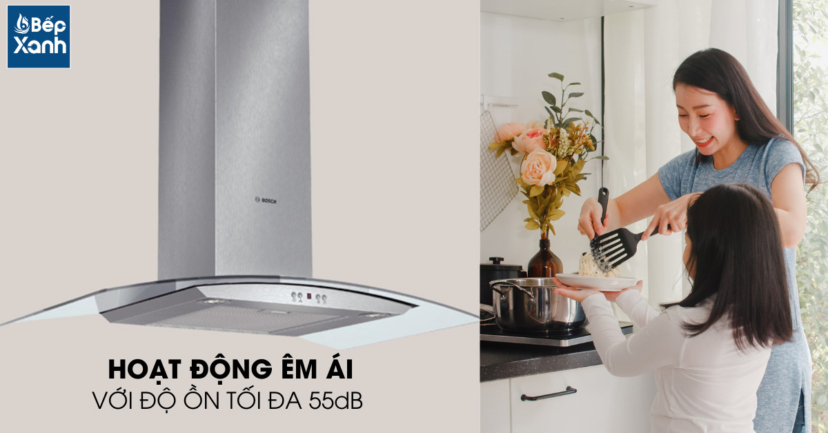 Độ ồn thấp tối đa 55dB của máy hút mùi Bosch DWA09E651