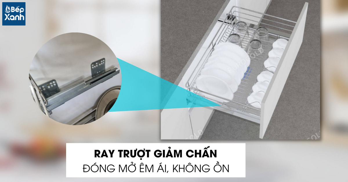 Ray giảm chấn kệ chén đĩa EG6290