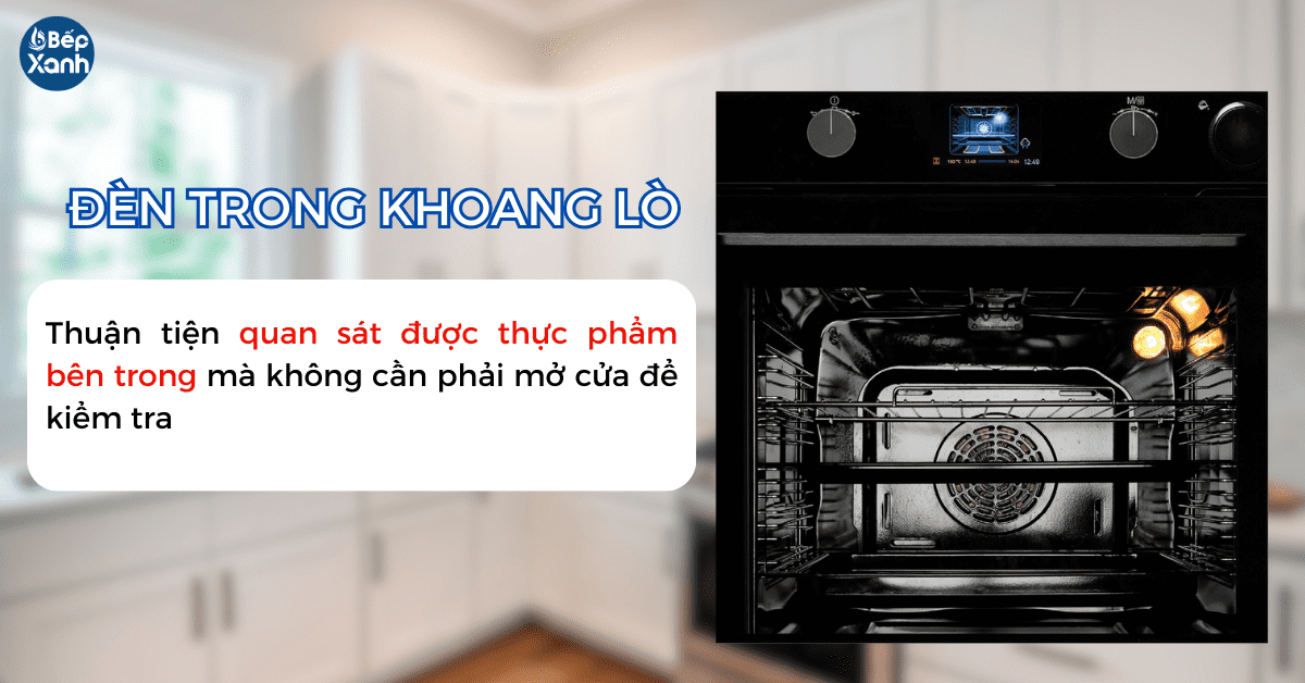 Có đèn trong khoang lò