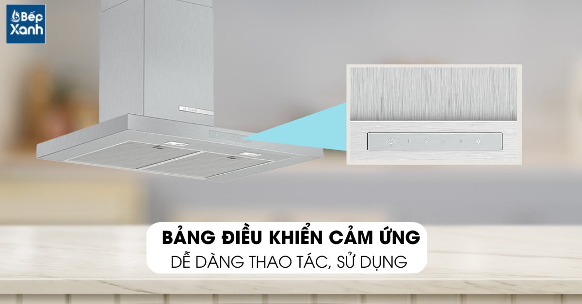 Máy hút mùi treo tường BOSCH DWB77CM50 có bảng điều khiển cảm ứng