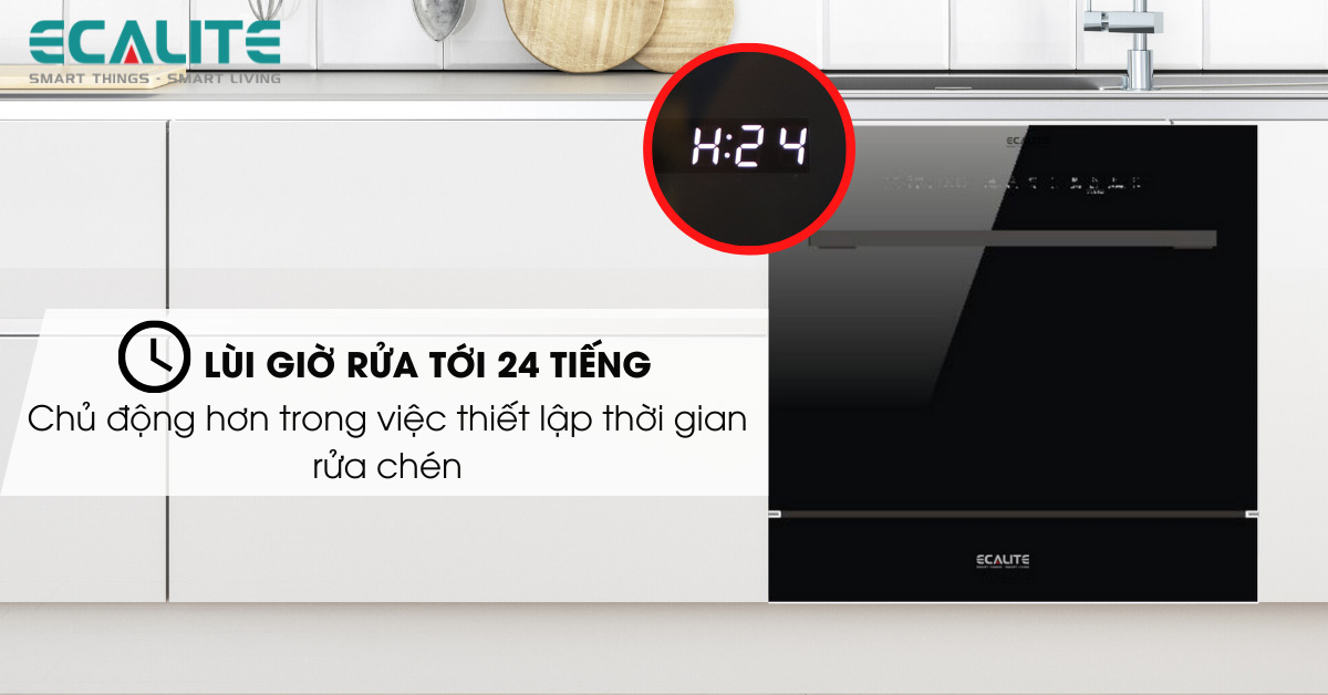 Chức năng lùi giờ rửa trên máy rửa chén Ecalite