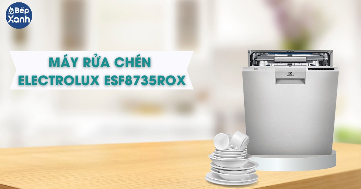 Máy rửa bát Electrolux ESF8730ROX