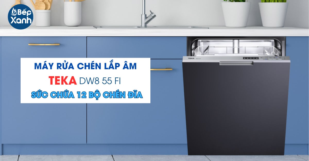 Máy rửa chén Teka DW8 55 FI Máy rửa chén Teka DW8 55 FI