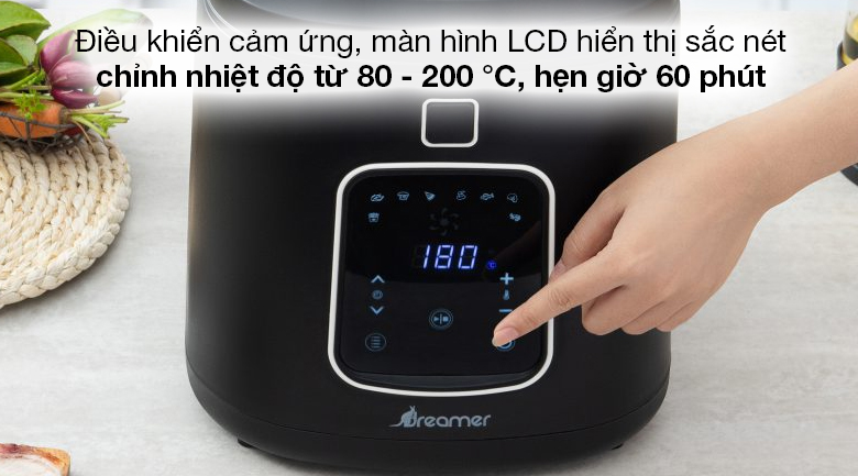 Nồi chiên không dầu Dreamer DF-S40B 3 lít - Bảng điều khiển cảm ứng có màn hình hiển thị Nồi chiên không dầu Dreamer DF-S40B 3 lít - Bảng điều khiển cảm ứng có màn hình hiển thị