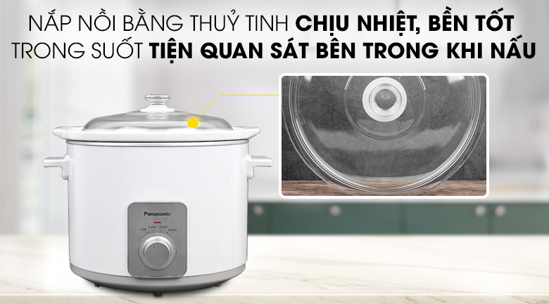 Nắp nồi thủy tinh chịu nhiệt, bền tốt - Nồi nấu chậm Panasonic 5 lít NF-N50ASRA Nắp nồi thủy tinh chịu nhiệt, bền tốt - Nồi nấu chậm Panasonic 5 lít NF-N50ASRA