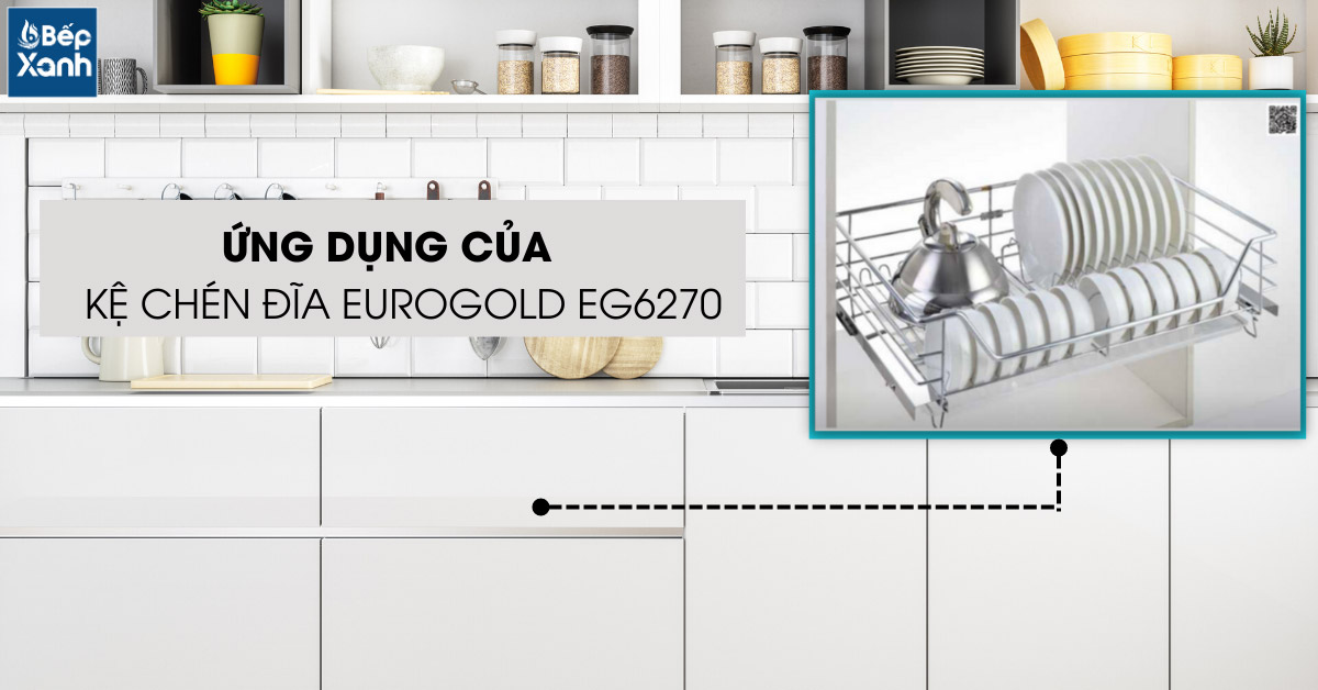 Ứng dụng của kệ bát đĩa tủ dưới EG6270