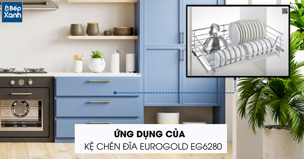 Ứng dụng của kệ bát đĩa tủ dưới EG6280