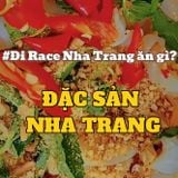 7 đặc sản không thể bỏ qua khi đi race nha trang