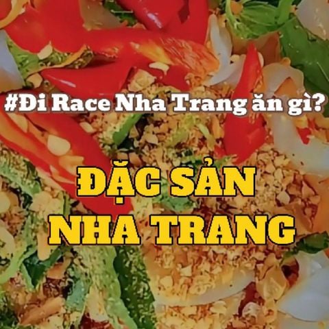 7 đặc sản không thể bỏ qua khi đi race nha trang