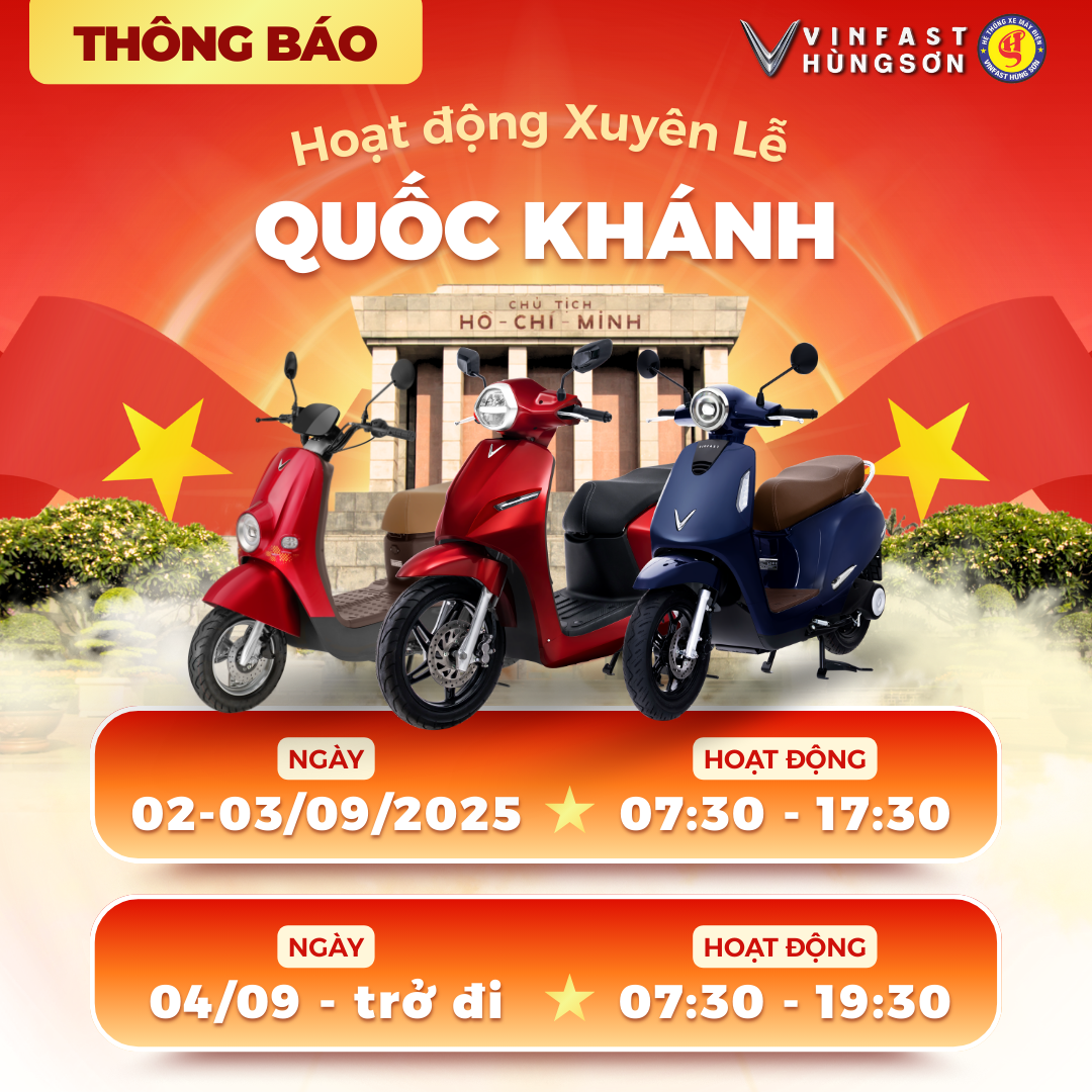 🔔 VINFAST HÙNG SƠN – THÔNG BÁO HOẠT ĐỘNG XUYÊN LỄ QUỐC KHÁNH 2/9 🔔