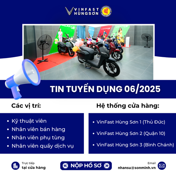 VinFast Hùng Sơn Tuyển Dụng Tháng 06/2025: Cơ Hội Phát Triển Nghề Nghiệp Đang Chờ Đón Bạn!