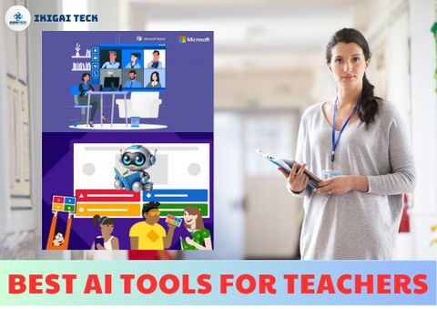 Các công cụ AI hữu ích và phổ biến cho giáo viên: Review chi tiết 2025