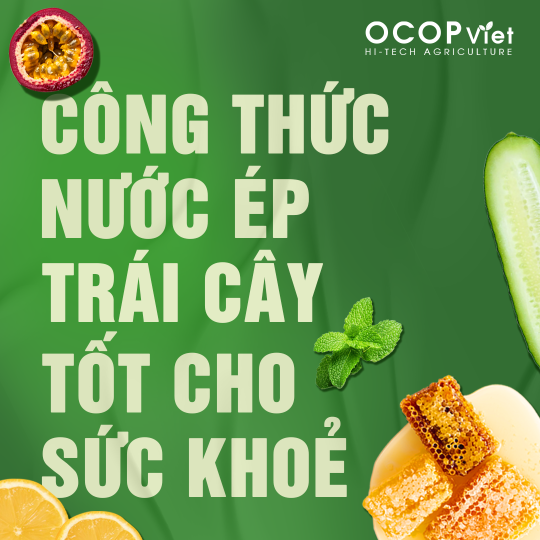 Công Thức Nước Ép Trái Cây Tốt Cho Sức Khoẻ