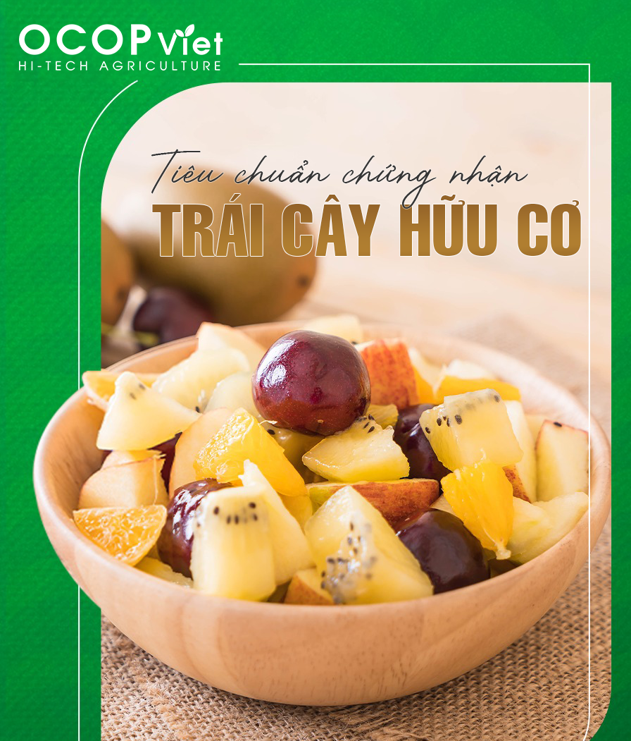 Tiêu chuẩn chứng nhận trái cây hữu cơ
