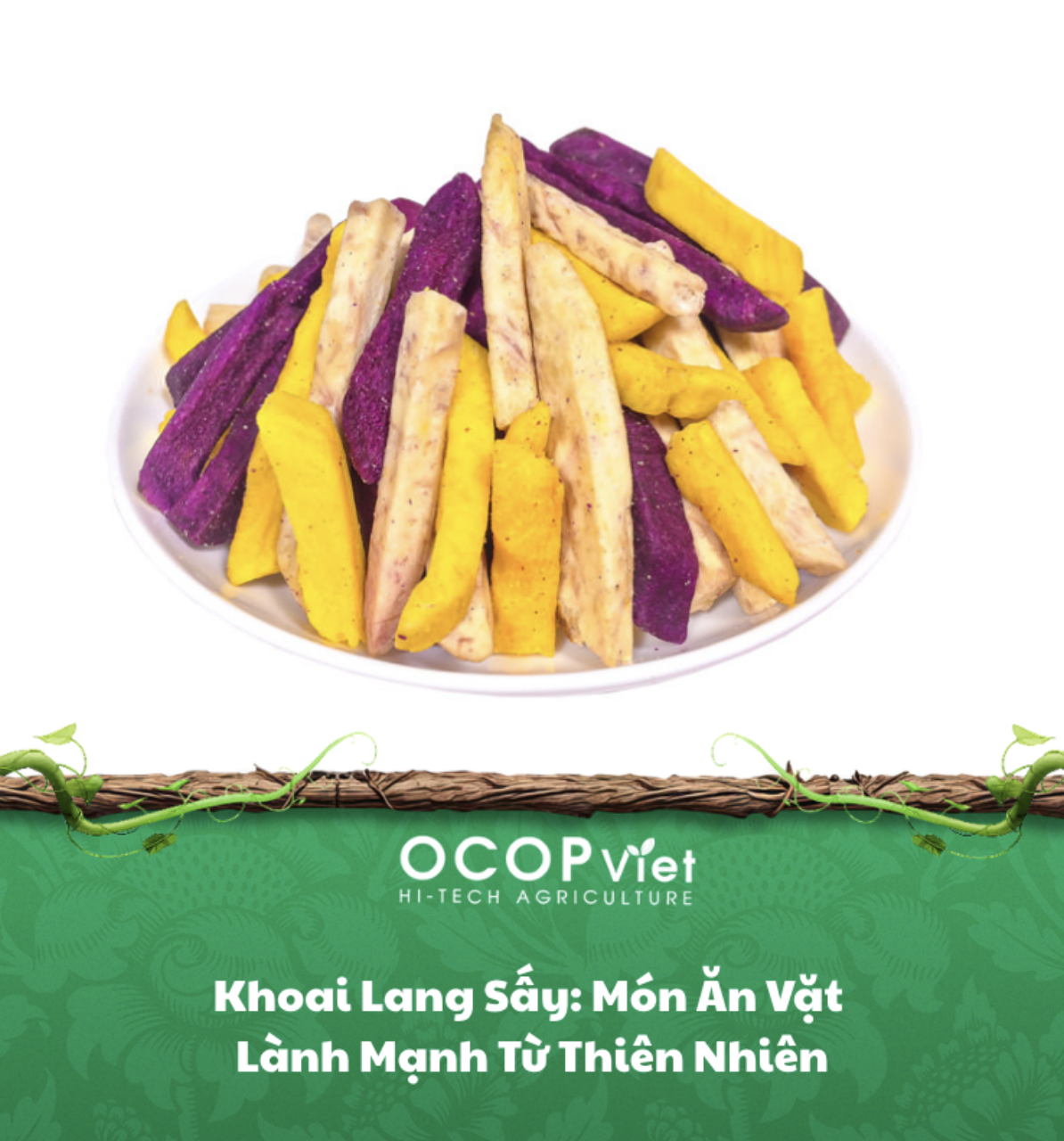 Khoai Lang Sấy: Món Ăn Vặt Lành Mạnh Từ Thiên Nhiên