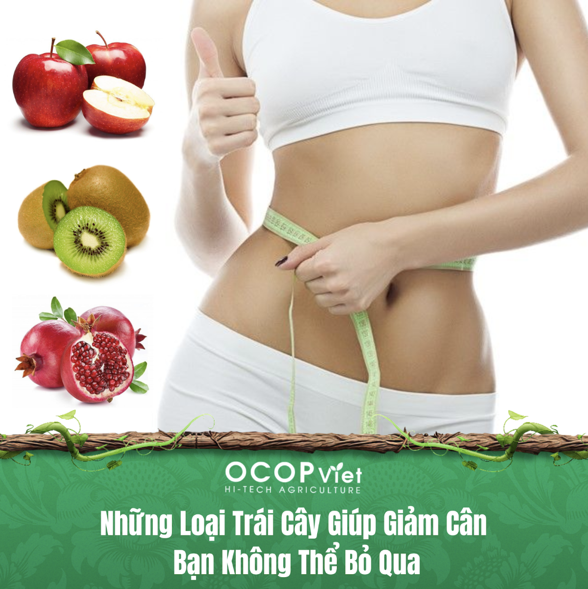 Những Loại Trái Cây Giúp Giảm Cân Bạn Không Nên Bỏ Qua
