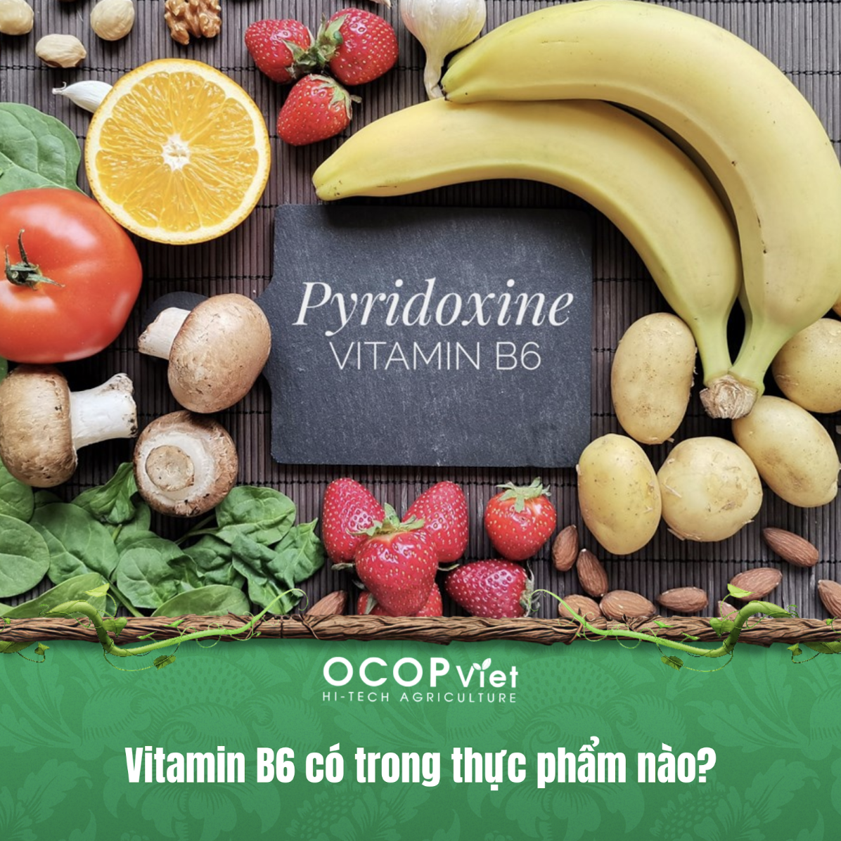 Vitamin B6 Có Trong Thực Phẩm Nào?