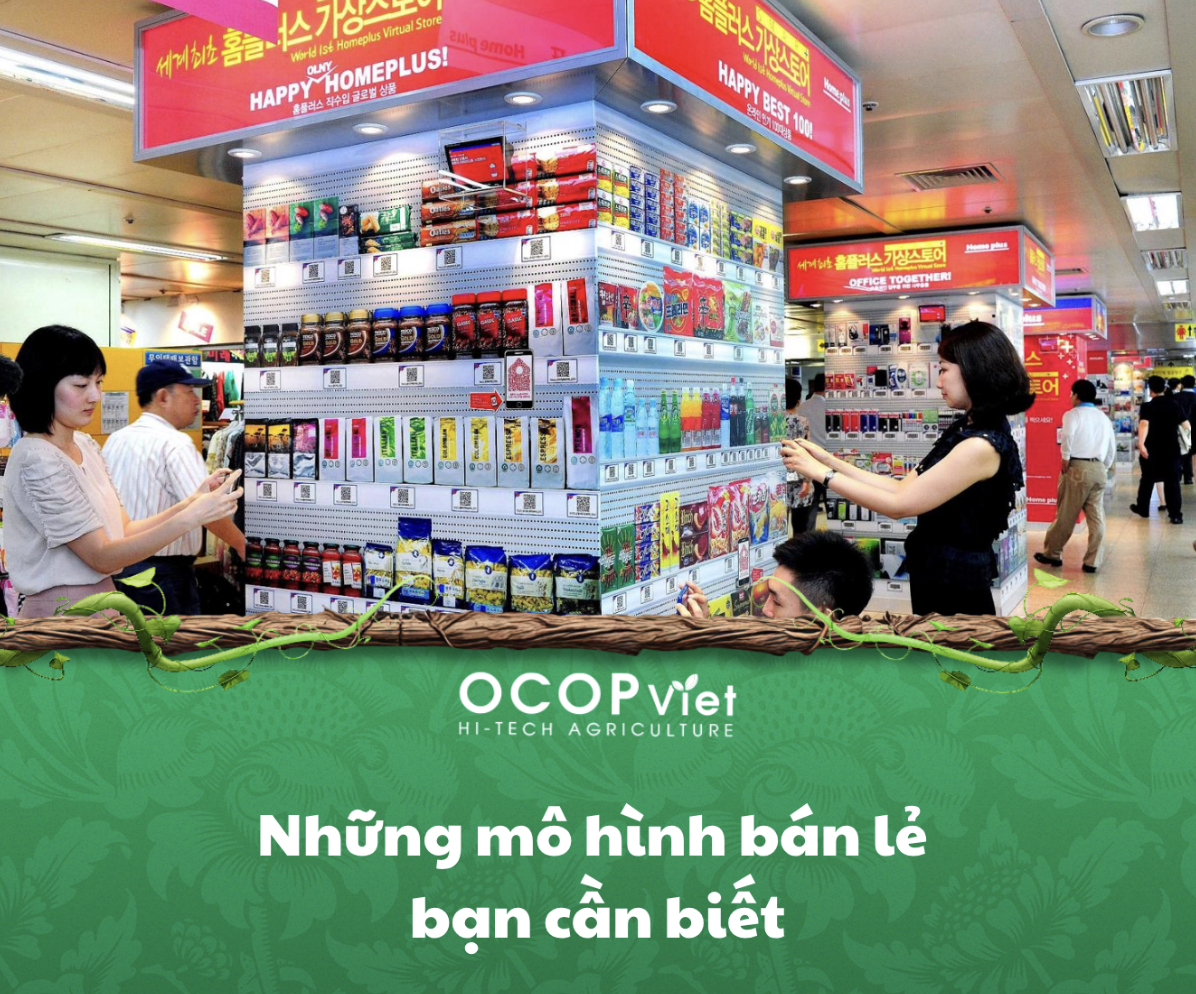 Những mô hình bán lẻ bạn cần biết
