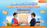 CTKM: CHINH PHỤC HÀNG NẶNG, CÀNG TĂNG TRƯỞNG CÀNG THƯỞNG TO