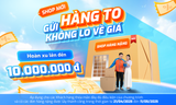 CTƯĐ: SHOP MỚI - GỬI HÀNG TO KHÔNG LO VỀ GIÁ
