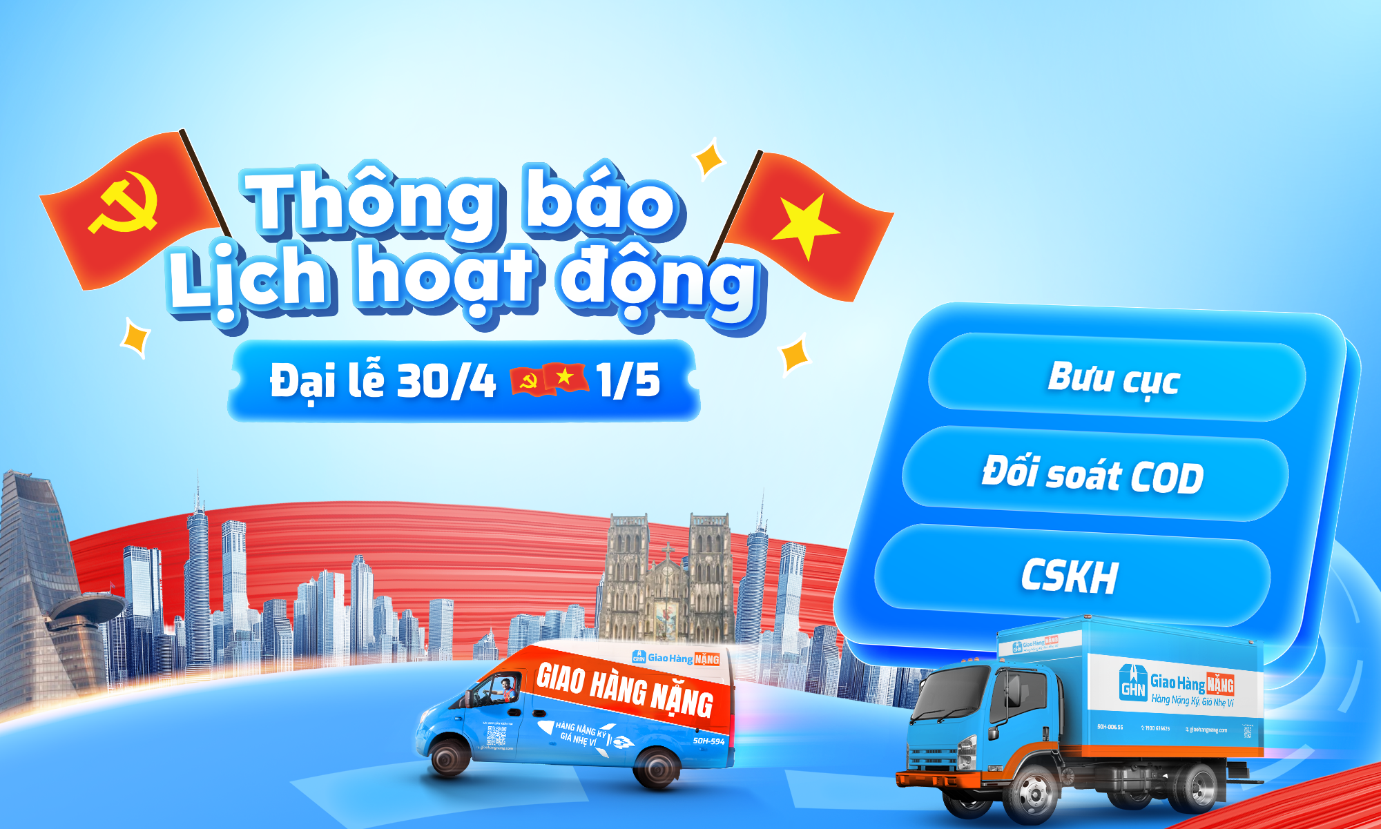 GIAO HÀNG NẶNG THÔNG BÁO LỊCH HOẠT ĐỘNG ĐẠI LỄ 30/4 - 1/5