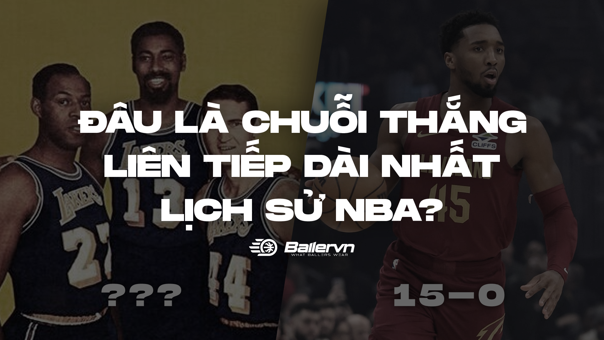 Đâu là chuỗi thắng liên tiếp dài nhất lịch sử NBA?