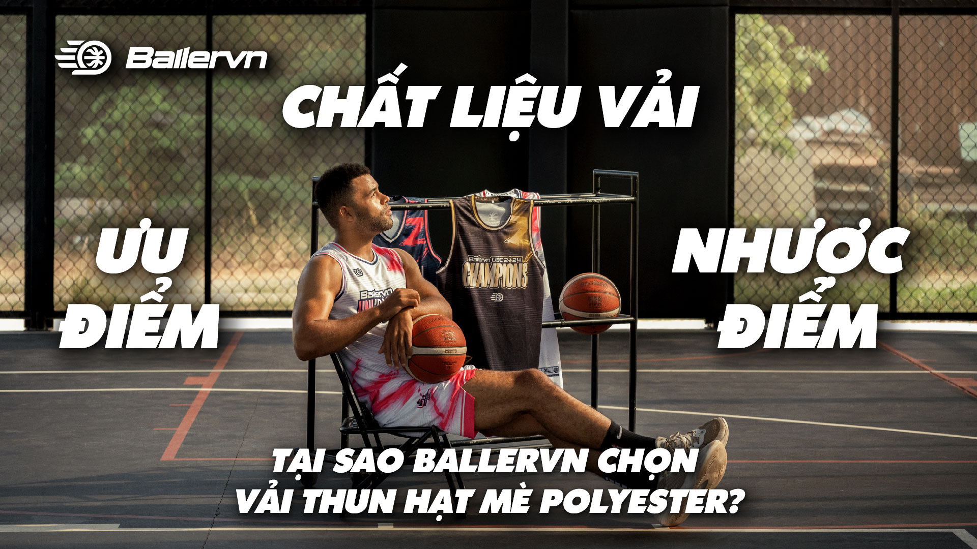Bí Quyết Chọn Vải May Đồng Phục Bóng Rổ. Tại Sao Ballervn Chọn Thun Hạt Mè Polyester?