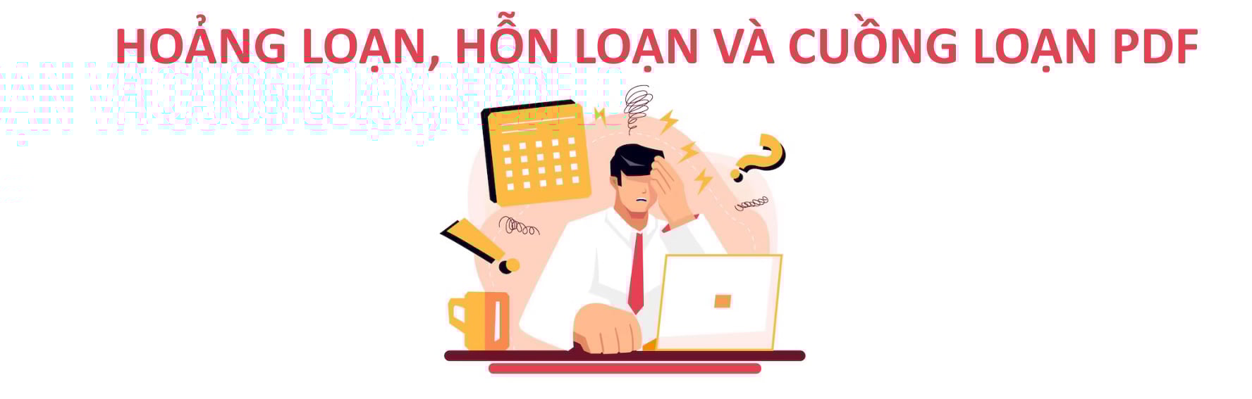 Sách Hoảng loạn hỗn loạn và cuồng loạn PDF