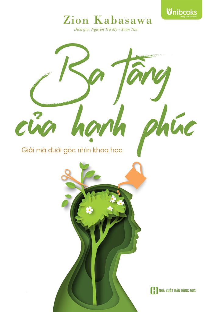 Cuốn sách Ba tầng của hạnh phúc – Giải mã dưới góc nhìn khoa học