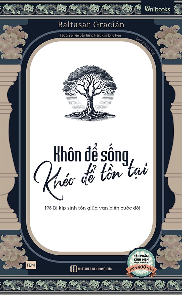 Cuốn sách Khôn để sống, Khéo để tồn tại - 198 bí kíp sinh tồn giữa vạn biến cuộc đời