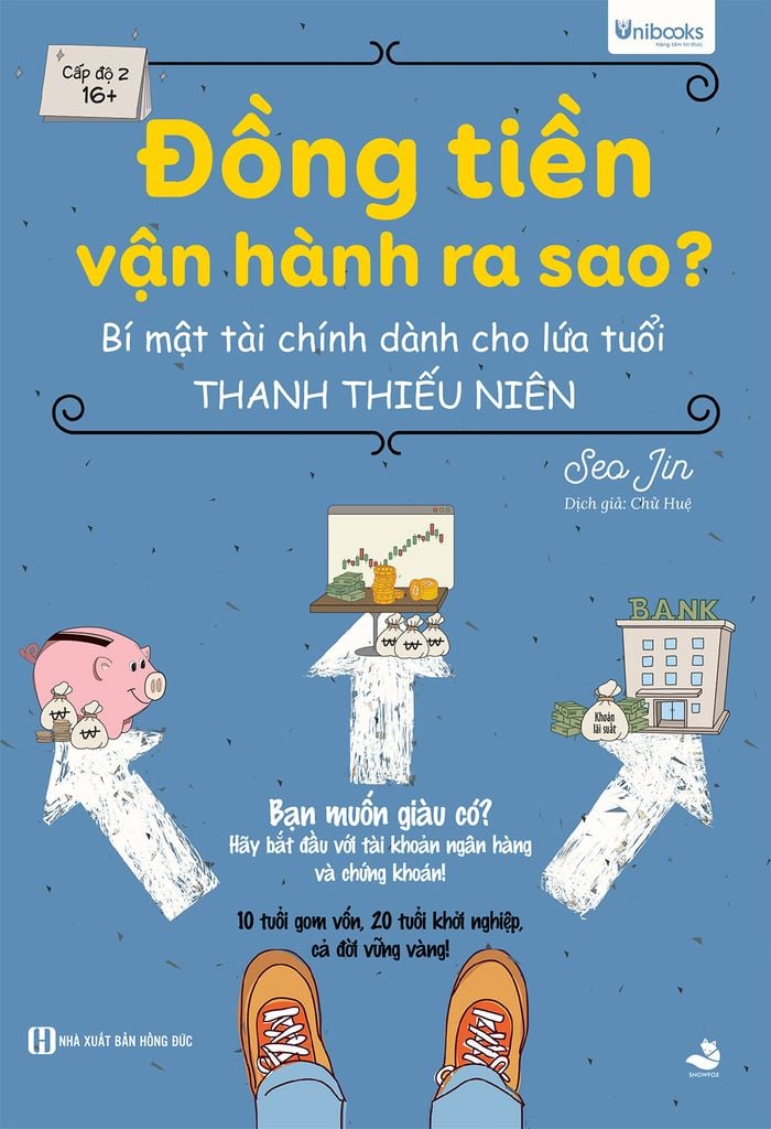 Cuốn sách Đồng tiền vận hành ra sao? Bí mật tài chính dành cho lứa tuổi thanh thiếu niên
