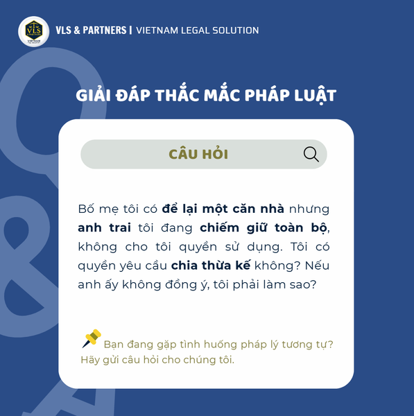 Hướng dẫn cách xử lý khi di sản thừa kế bị chiếm dụng trái phép