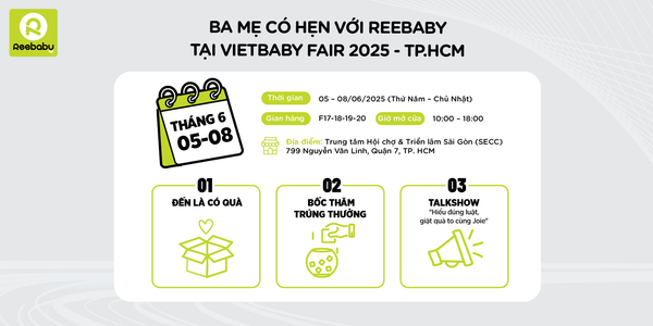 Reebaby chính thức tham dự sự kiện Vietbaby Fair 2025 tại TP.HCM