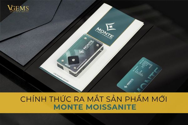 VGEMS GROUP CHÍNH THỨC RA MẮT SẢN PHẨM MỚI  - MONTE MOISSANITE