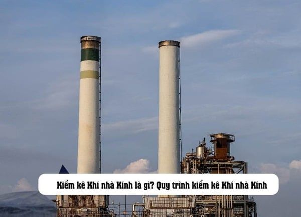Công cụ sử dụng trong quy trình kiểm kê khí nhà kính
