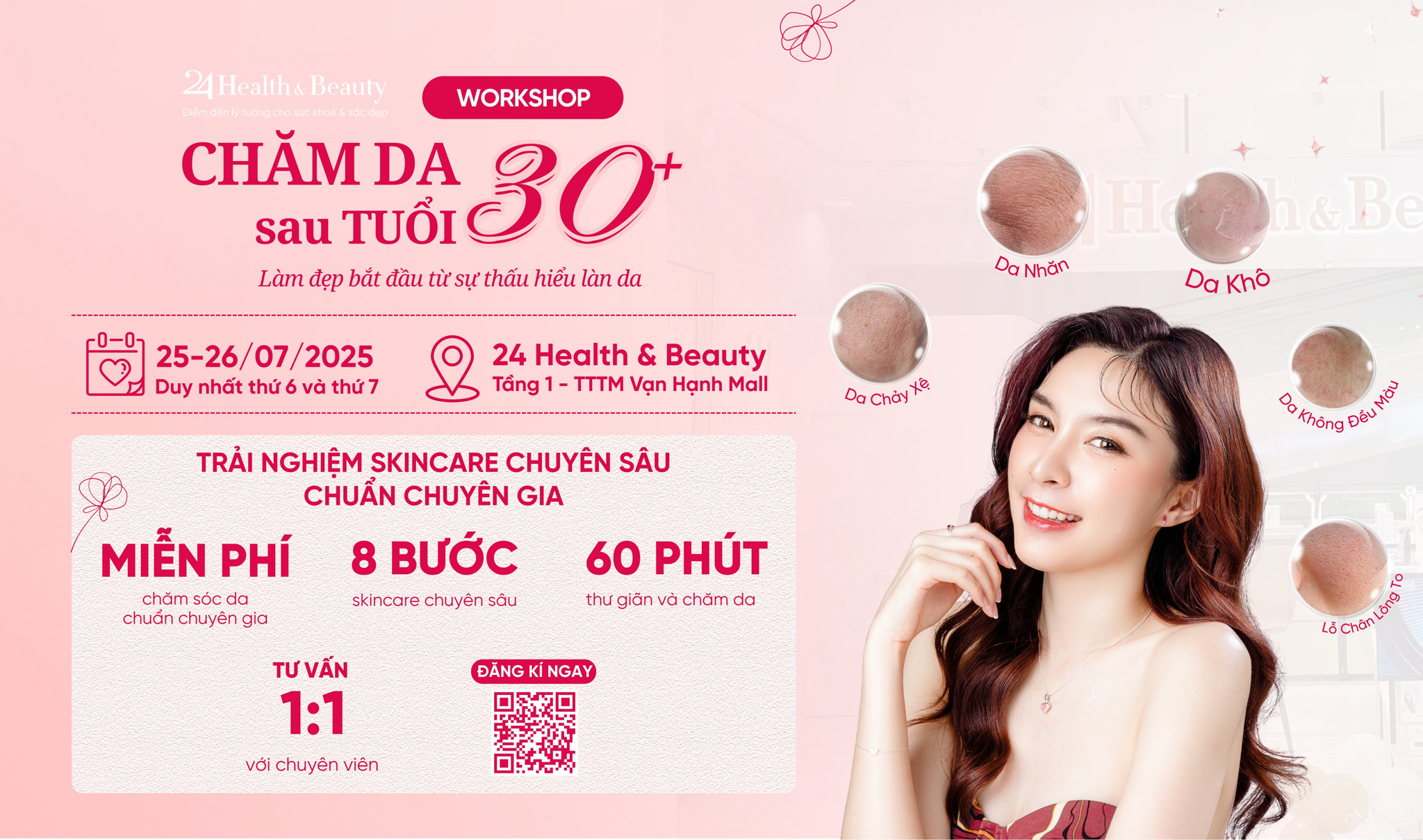 WORKSHOP CHĂM DA SAU TUỔI 30+ – TRẢI NGHIỆM CHĂM SÓC DA CHUYÊN SÂU HOÀN TOÀN MIỄN PHÍ