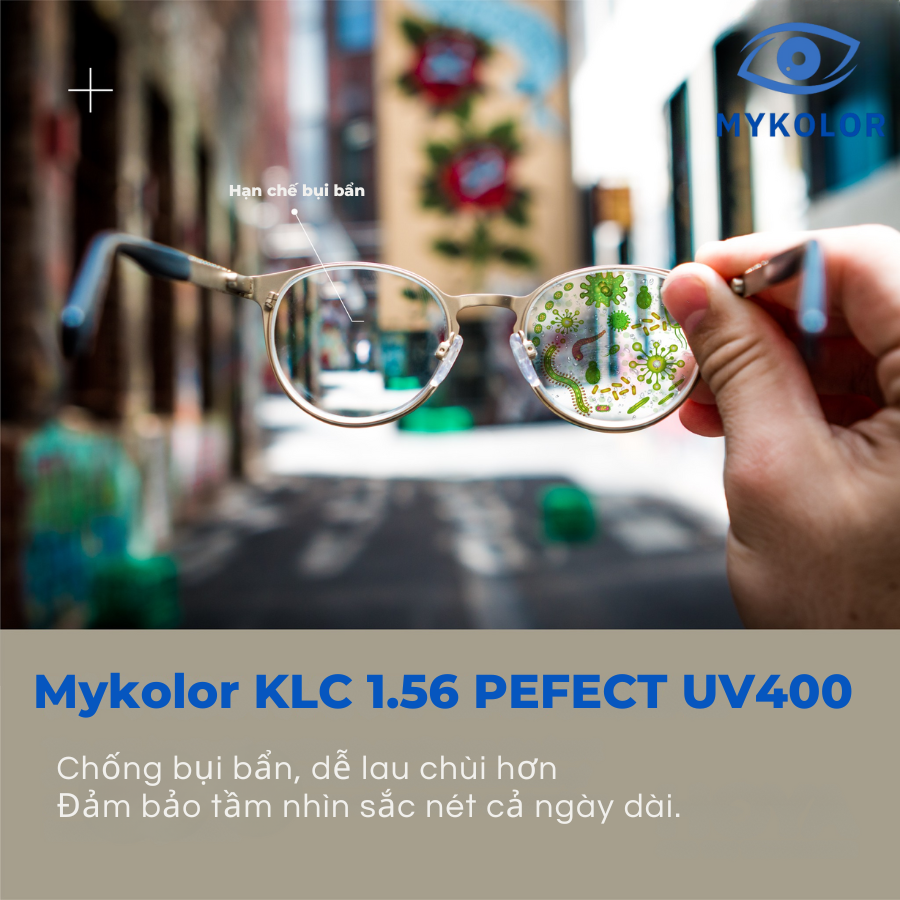 Tròng kính Mykolor KLC 1.56 Perfect UV400 – Giải pháp cho tầm nhìn luôn trong trẻo, không lo bụi bẩn