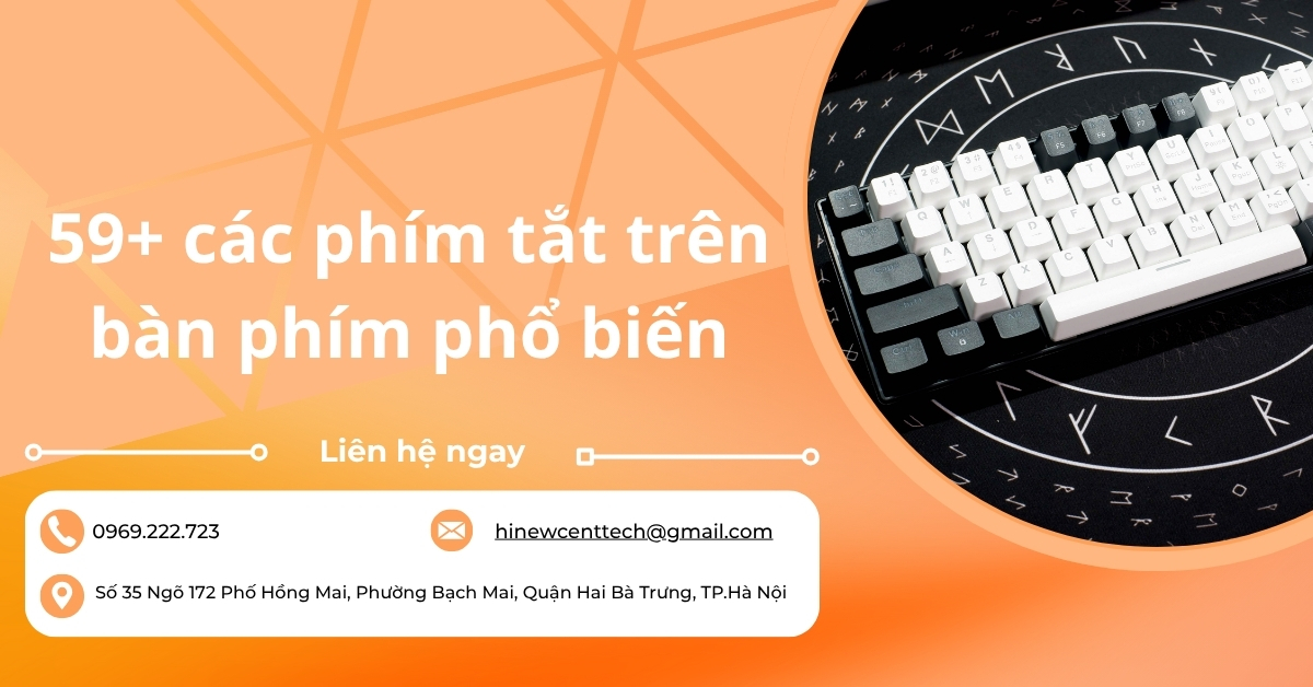 59+ các phím tắt trên bàn phím phổ biến và hữu ích nhất