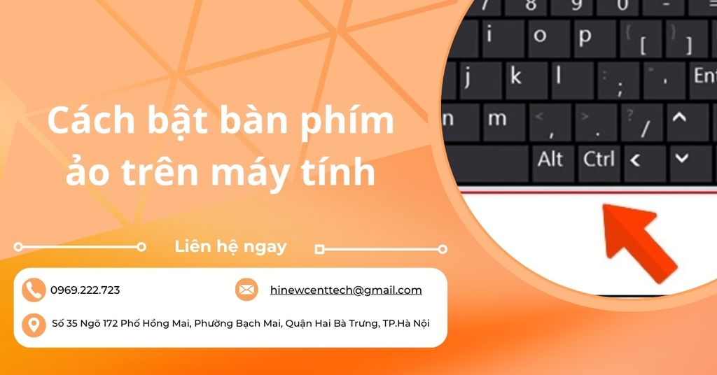 Cách bật bàn phím ảo trên máy tính đơn giản nhanh chóng