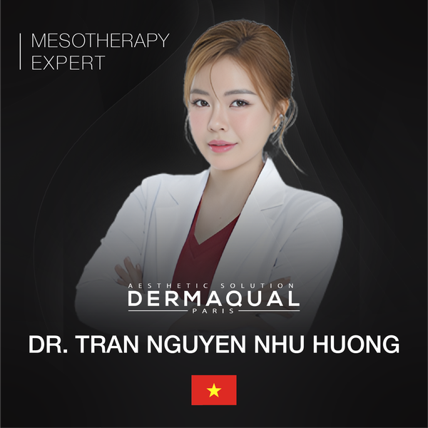 Mesotherapy Expert's Dermaqual Paris | Dr. Tran Nguyen Nhu Huong