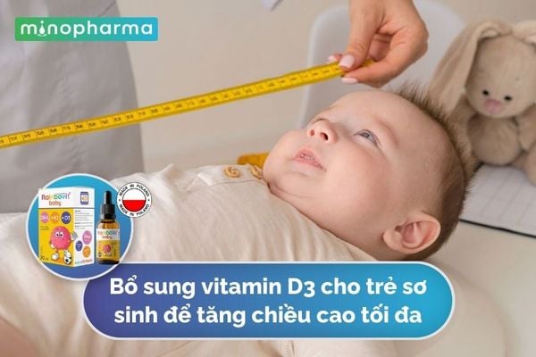 Bổ Sung Vitamin D3 Cho Trẻ Sơ Sinh Để Tăng Chiều Cao Tối Đa