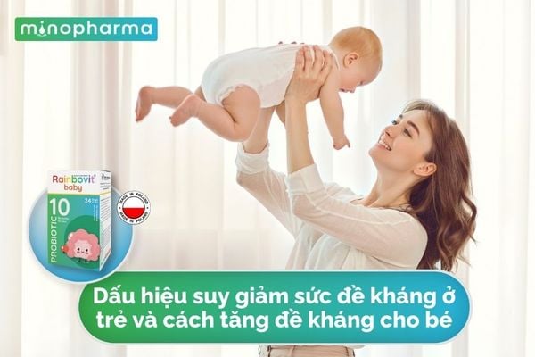 Dấu Hiệu Suy Giảm Sức Đề Kháng Ở Trẻ Và Cách Tăng Đề Kháng Cho Bé.