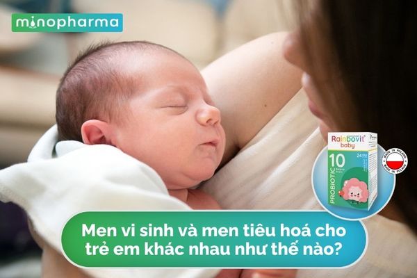 Men Vi Sinh Và Men Tiêu Hoá Cho Trẻ Em Khác Nhau Như Thế Nào?