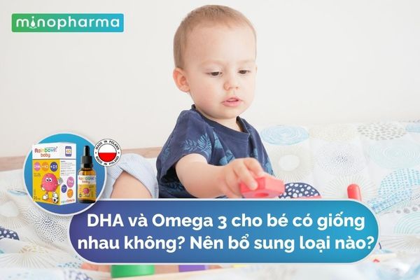 DHA Và Omega 3 Cho Bé Có Giống Nhau Không? Nên Bổ Sung Loại Nào?