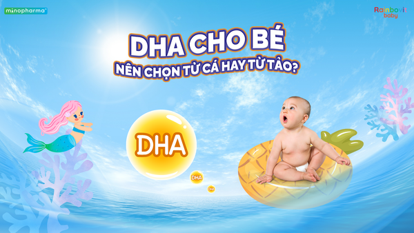 DHA cho bé: Nên chọn từ cá hay từ tảo?
