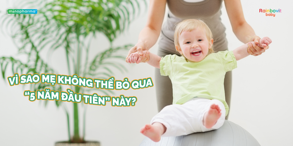 Hệ vi sinh đường ruột của trẻ sơ sinh: Vì sao mẹ không thể bỏ qua “5 năm đầu tiên” này?